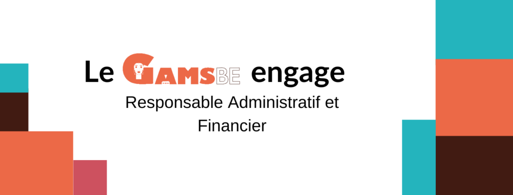 Le GAMS engage - Responsable Administratif et Financier