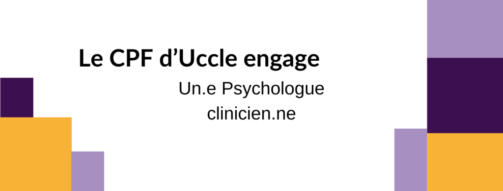 CPF Uccle - Offre d'emploi -Psychologue clinicien.ne