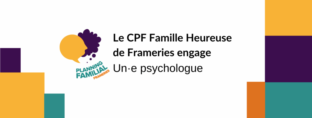 Offre d'emploi CPF Famille heureuse de Frameries - Psychologue