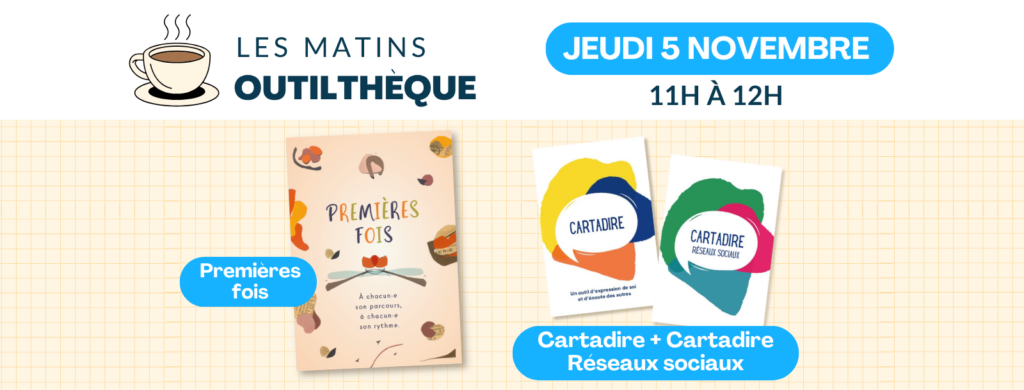Matins Outilthèque – 5 novembre 2026